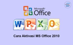 Cara aktivasi MS Office 2010