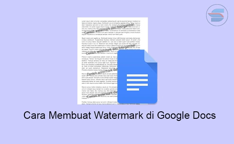 Cara membuat watermark di Google Docs