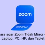 Cara agar zoom tidak mirror
