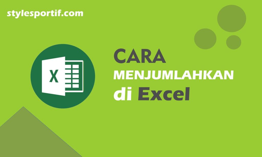 Cara Menjumlahkan di Excel