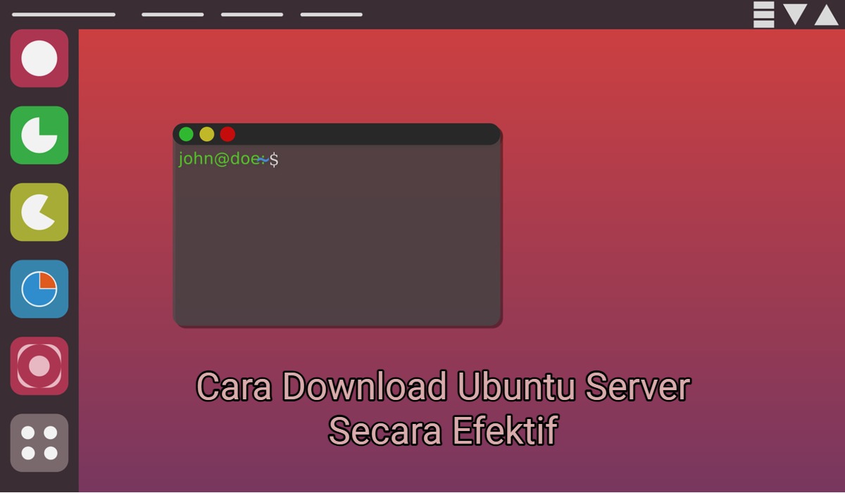 Cara Download Ubuntu Server Secara Efektif