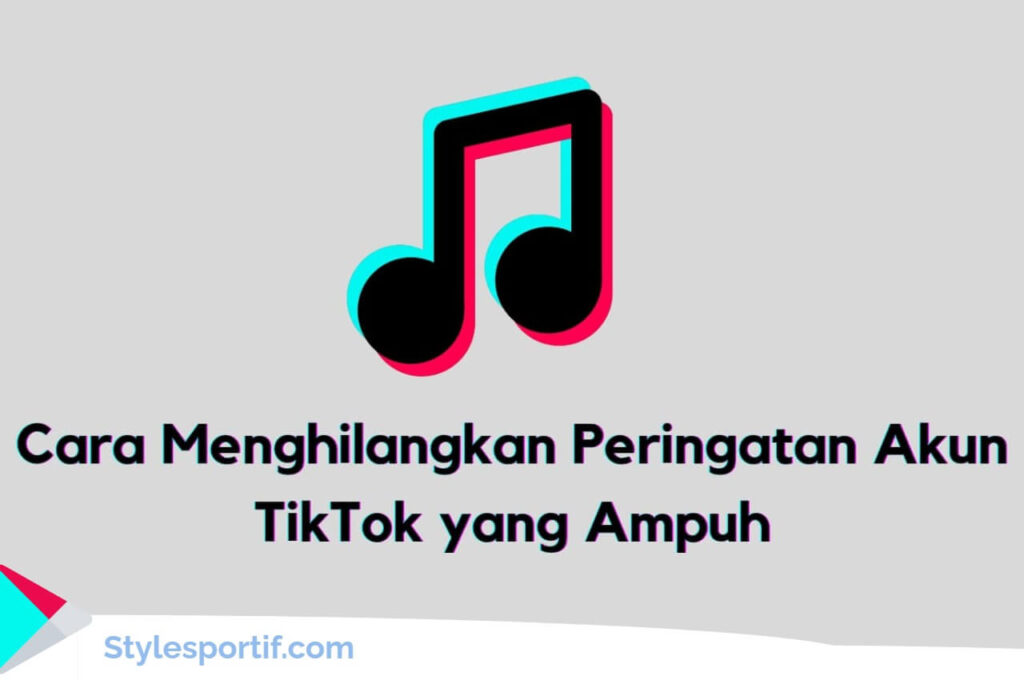 Cara menghilangkan peringatan akun tiktok