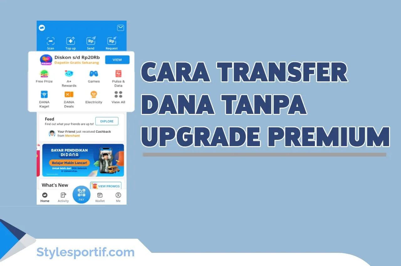 Cara Transfer Dana Tanpa Upgrade Premium