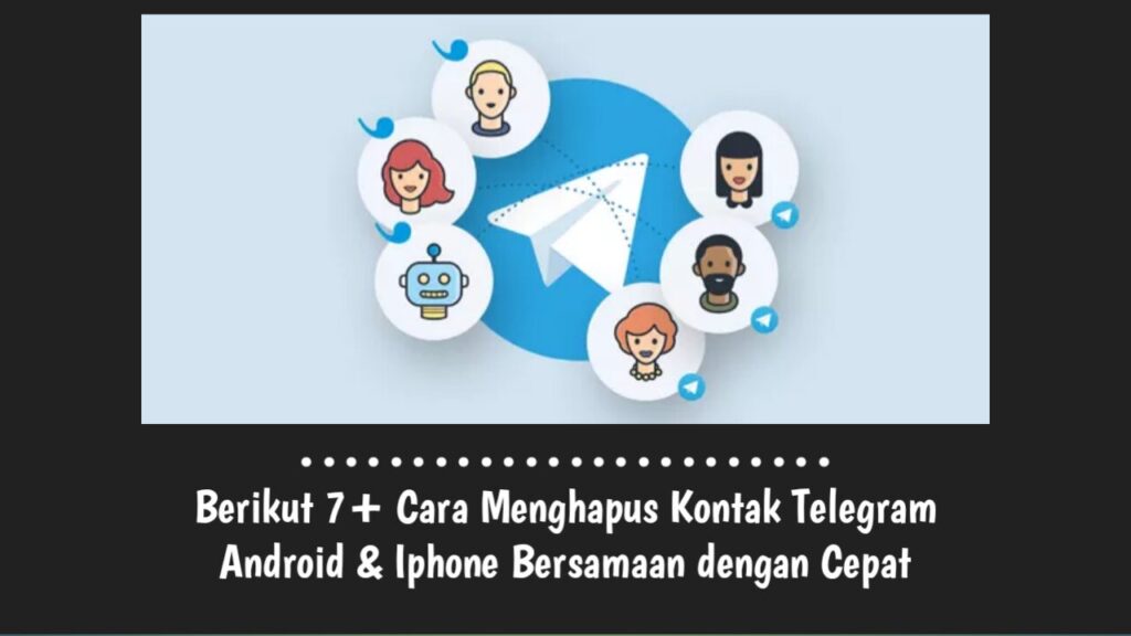 Cara Menghapus Kontak Telegram